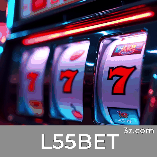 L55BET: Apostas Esportivas Precisas e Autoritárias